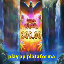 playpp plataforma